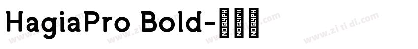 HagiaPro Bold字体转换